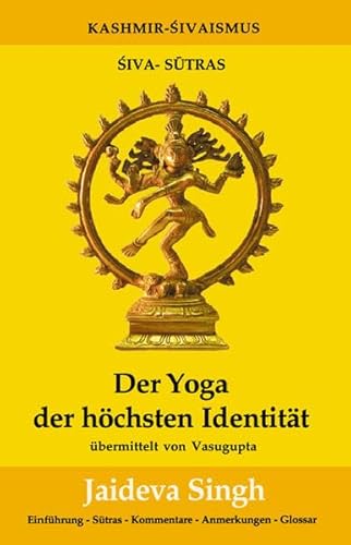 Der Yoga der höchsten Identität: Die Shiva-Sutras von Vasugupta (Fabrica libri) von Pomaska-Brand, Druck
